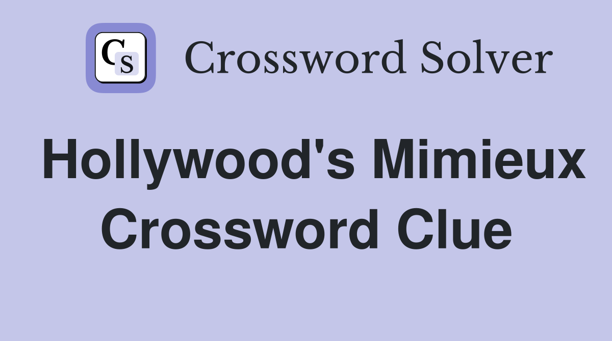 Hollywood's Mimieux Crossword Clue