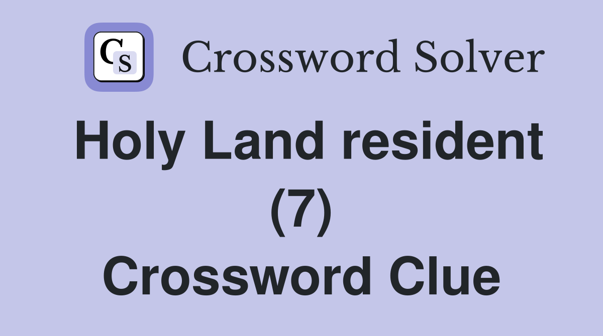Holy Land resident (7) Crossword Clue