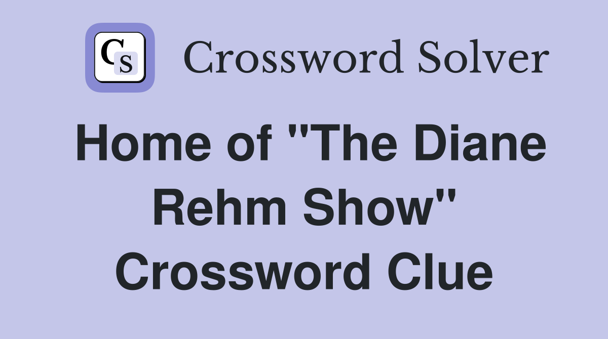Home of "The Diane Rehm Show" Crossword Clue