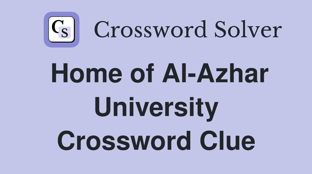 Home of Al-Azhar University Crossword Clue