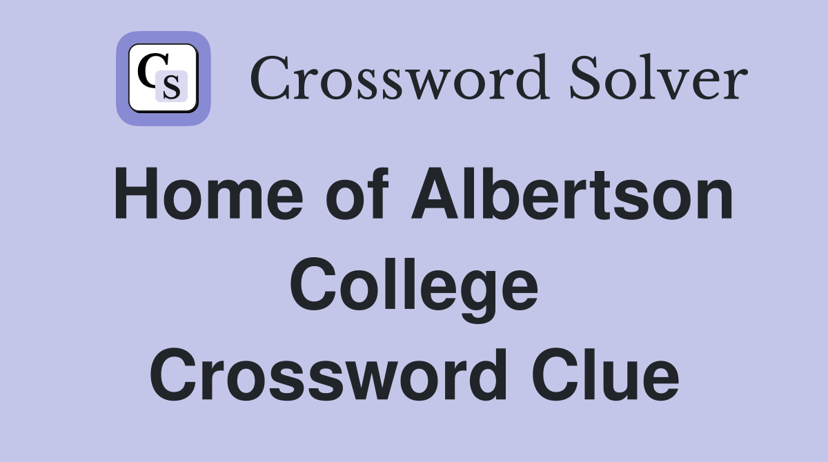 Home of Albertson College Crossword Clue