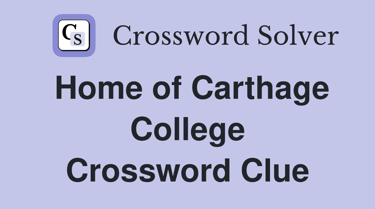 Home of Carthage College Crossword Clue