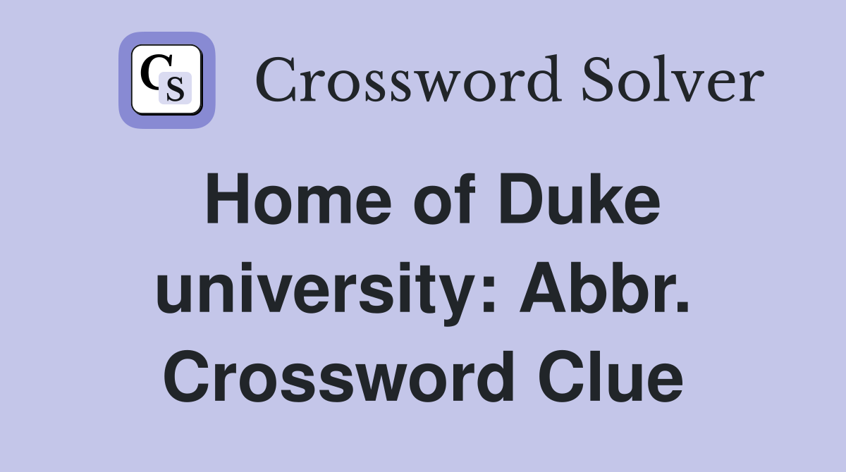 Home of Duke university: Abbr. Crossword Clue