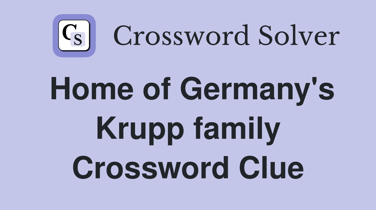 Home of Germany's Krupp family Crossword Clue