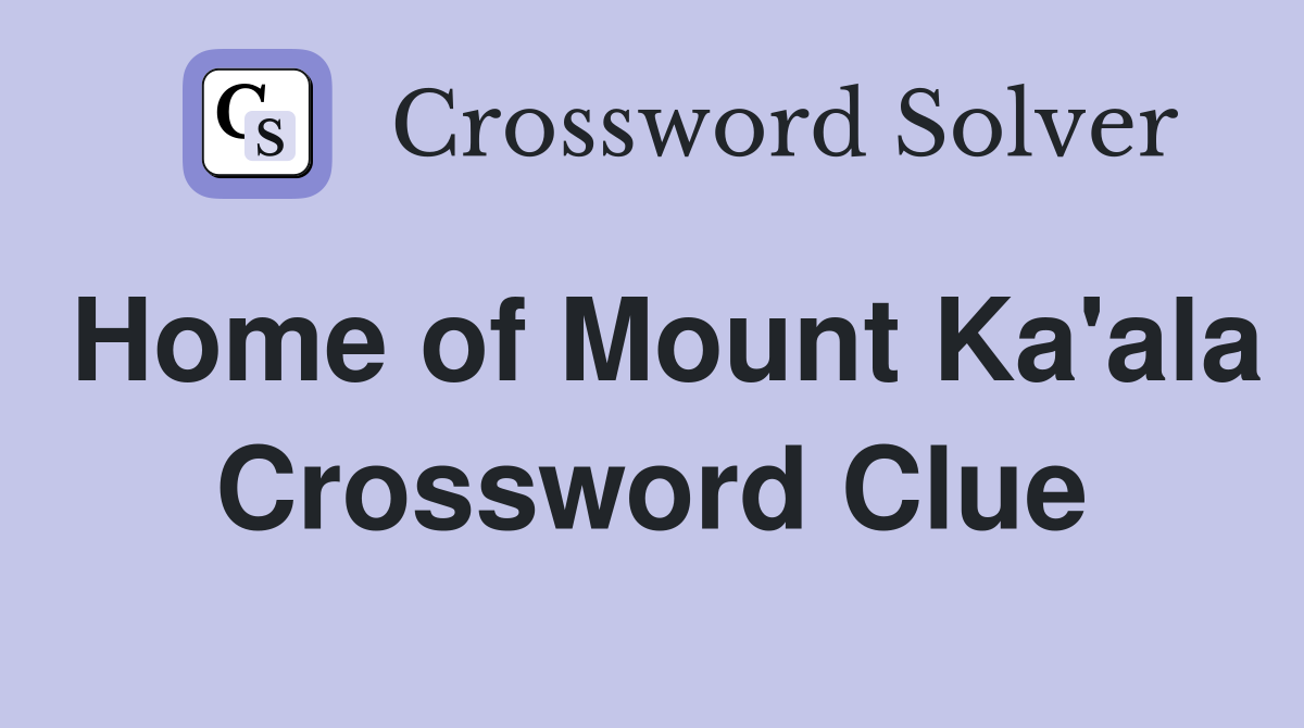 Home of Mount Ka'ala Crossword Clue