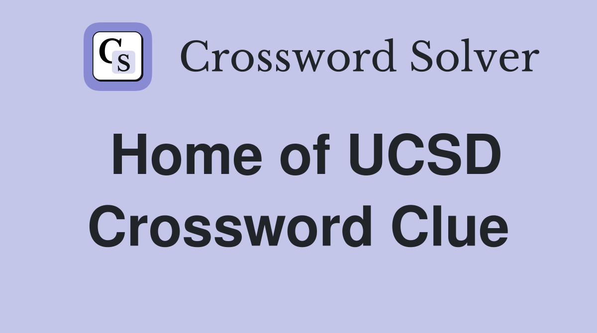 Home of UCSD Crossword Clue