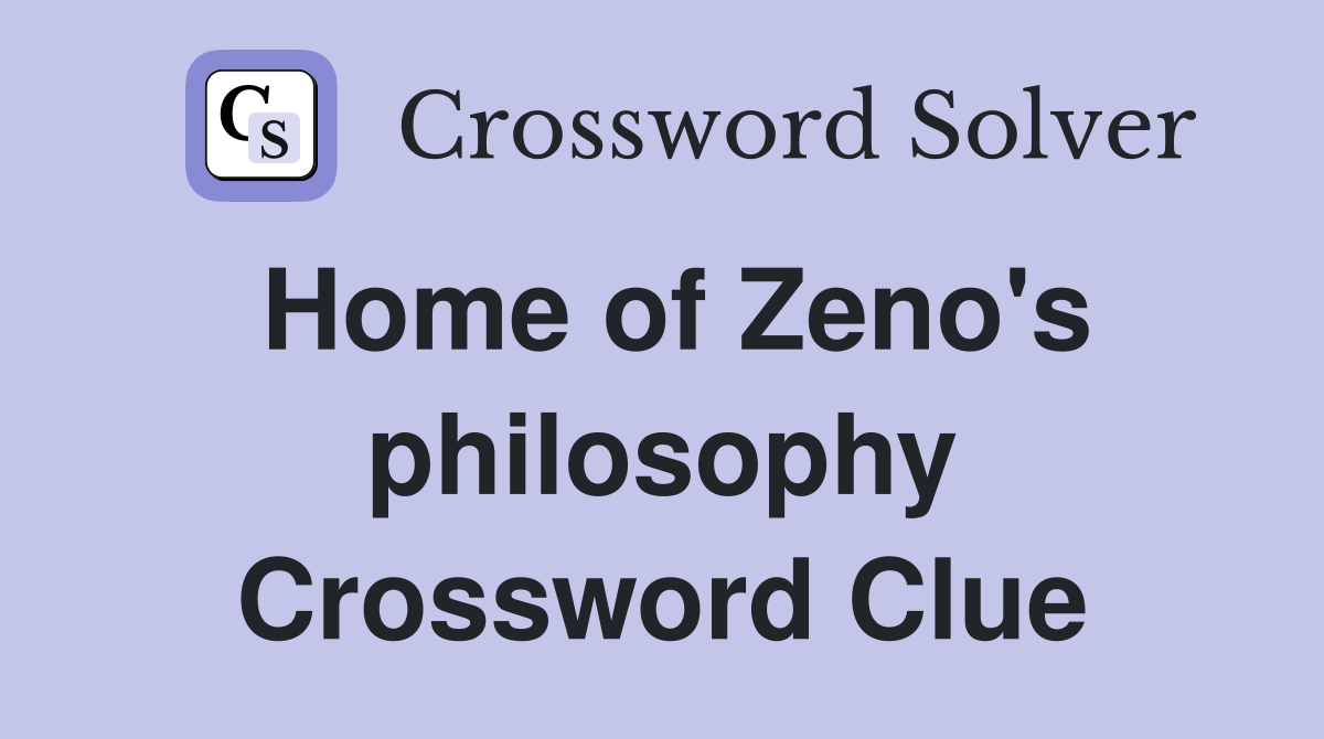 Home of Zeno's philosophy Crossword Clue