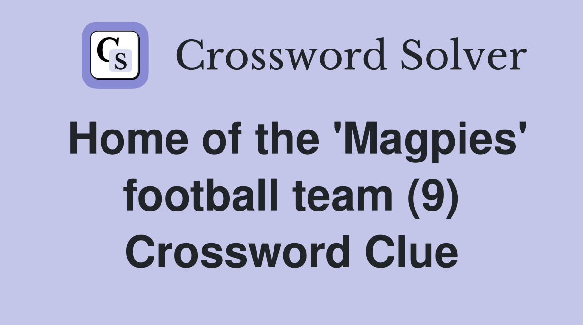 Home of the 'Magpies' football team (9) Crossword Clue