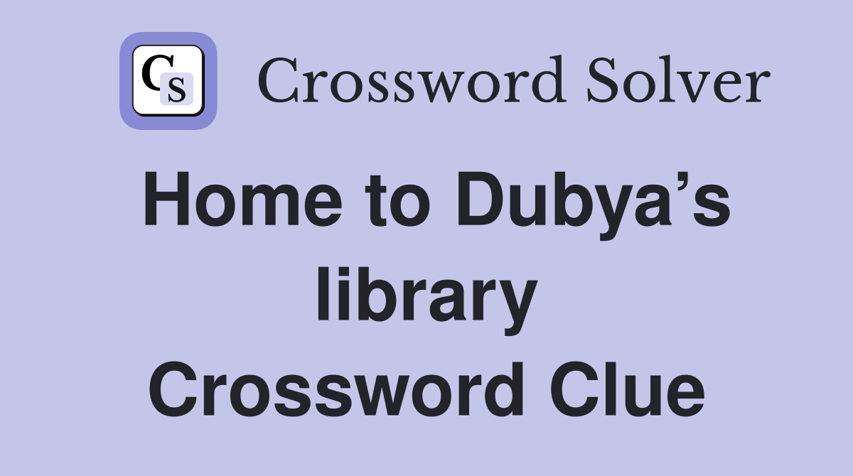 Home to Dubya’s library Crossword Clue