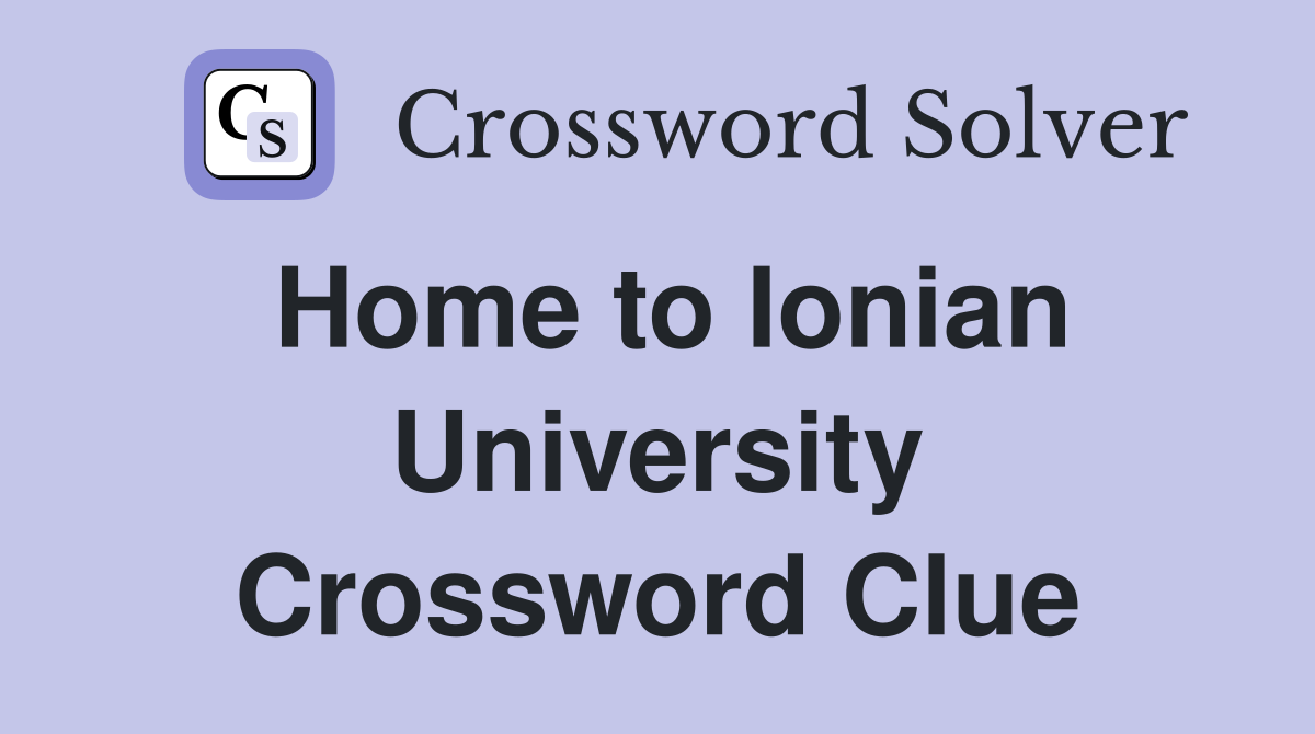 Home to Ionian University Crossword Clue