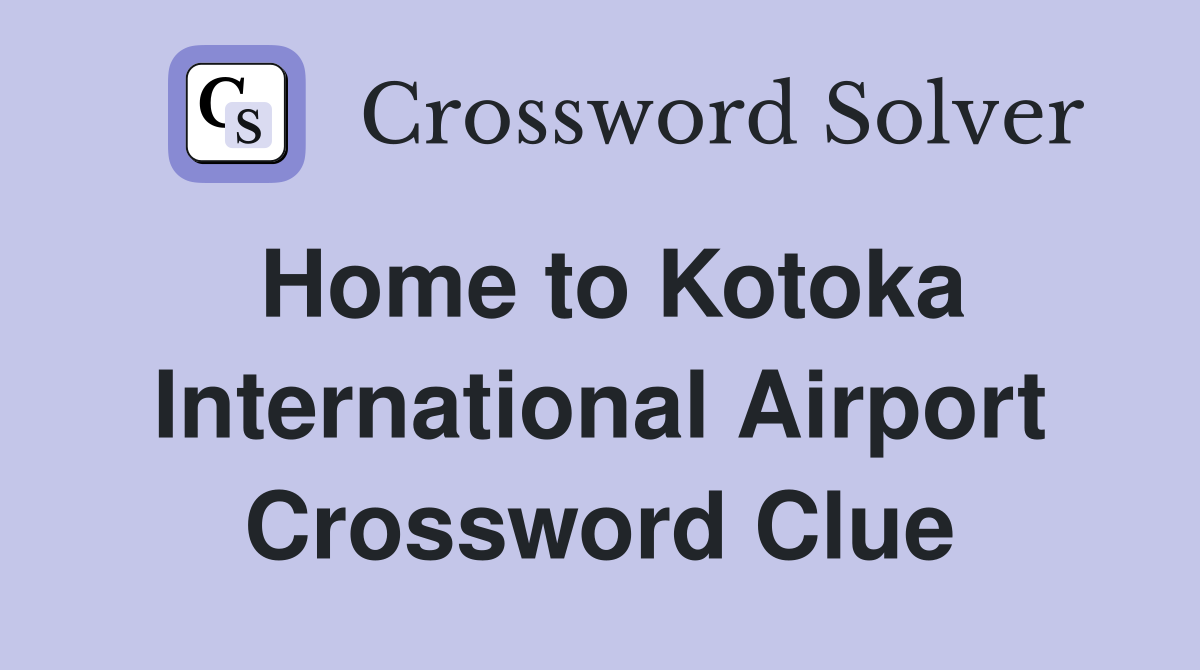Home to Kotoka International Airport Crossword Clue