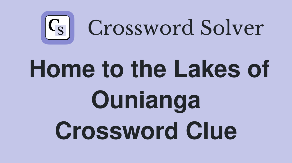 Home to the Lakes of Ounianga Crossword Clue