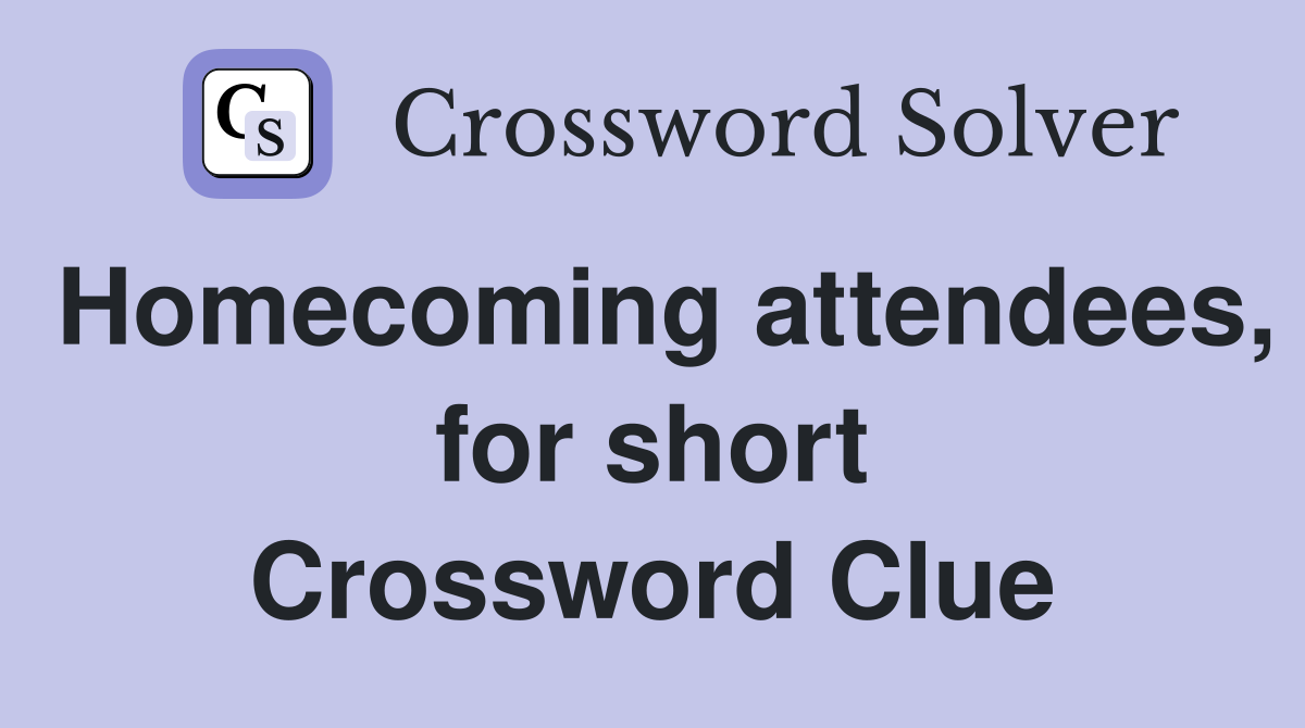 Homecoming attendees, for short Crossword Clue