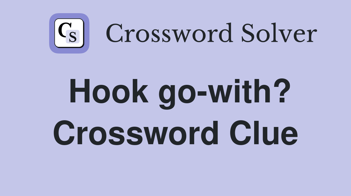Hook go-with? Crossword Clue