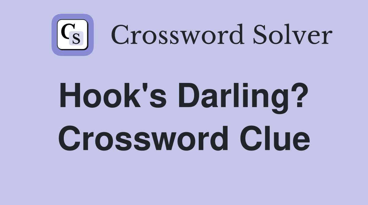 Hook's Darling?  Crossword Clue