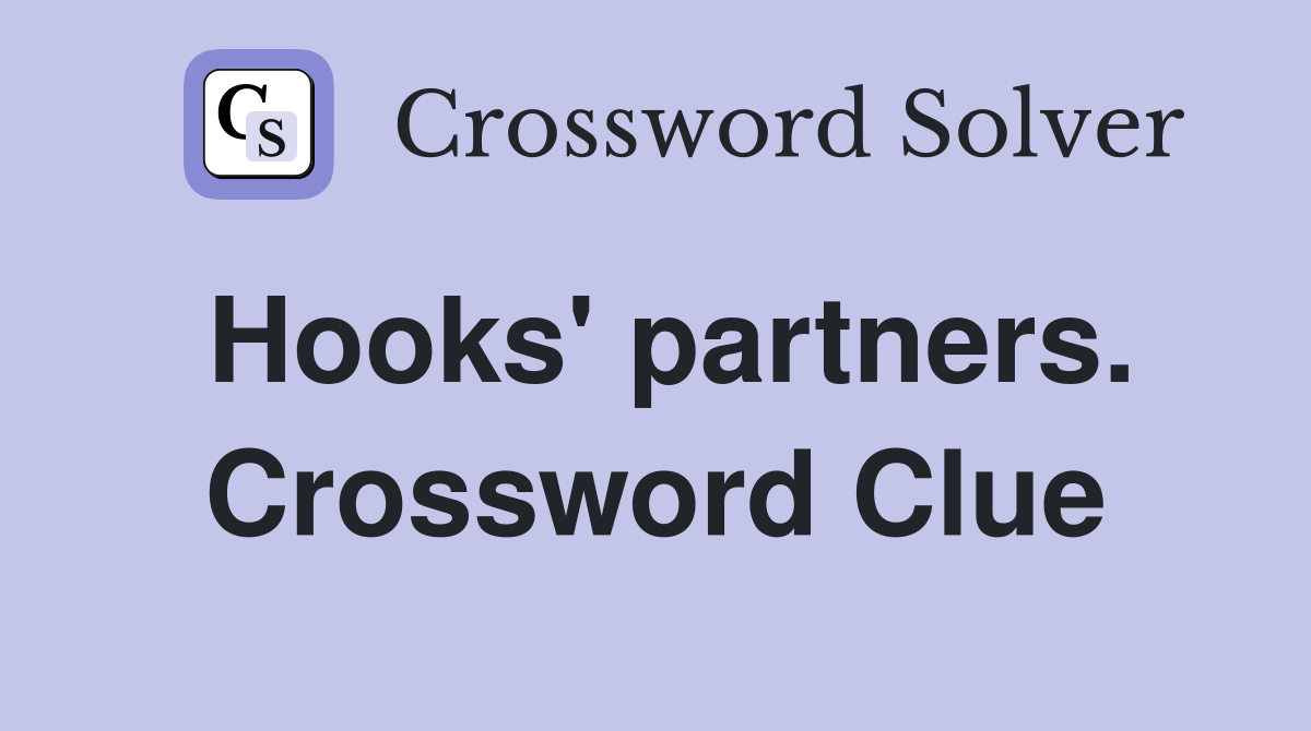 Hooks' partners. Crossword Clue