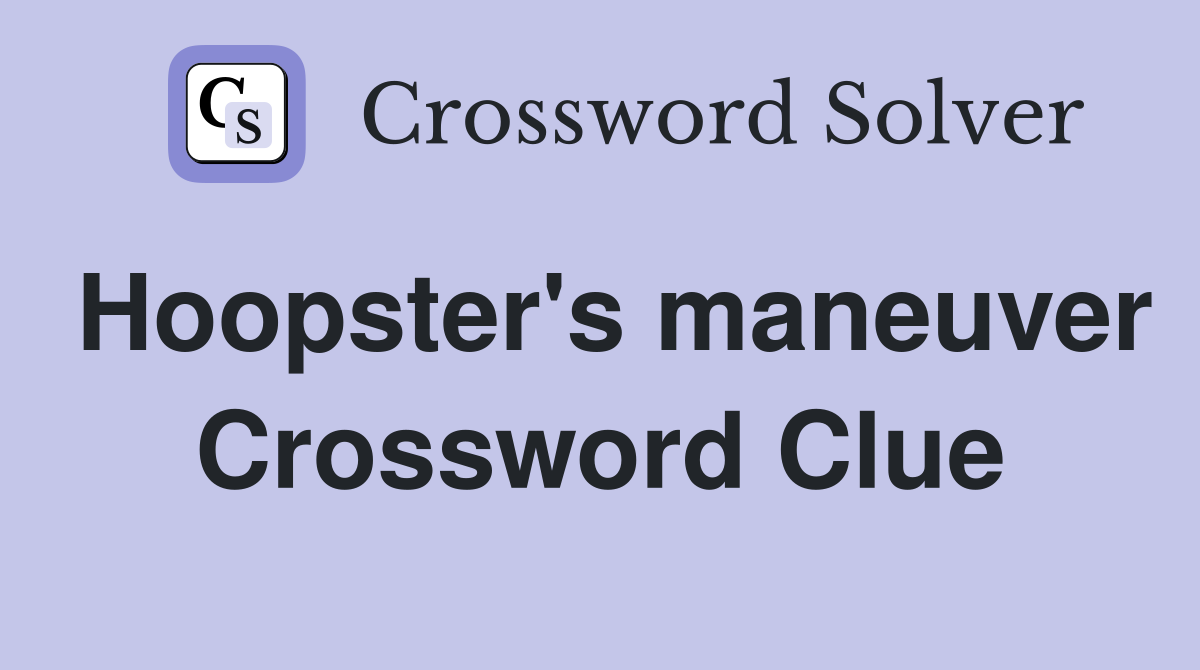Hoopster's maneuver Crossword Clue