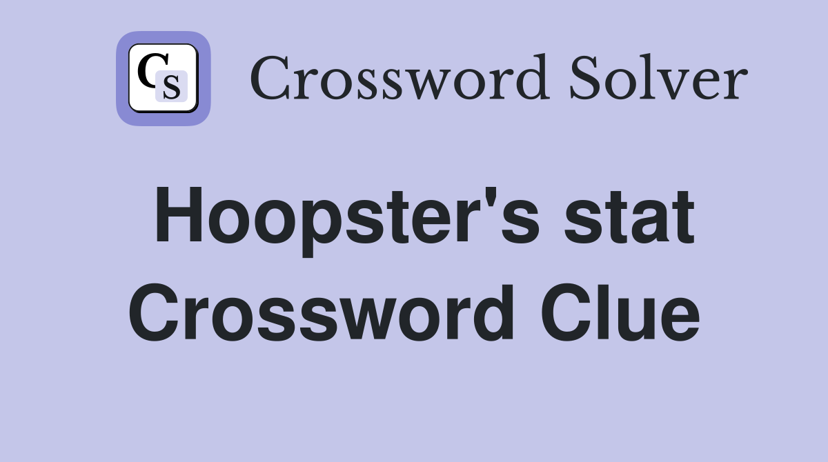 Hoopster's stat Crossword Clue