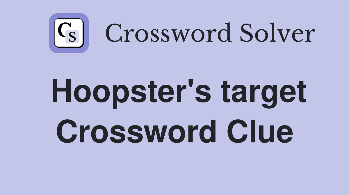 Hoopster's target Crossword Clue