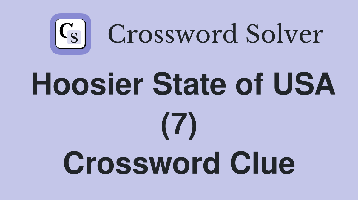 Hoosier State of USA (7) Crossword Clue