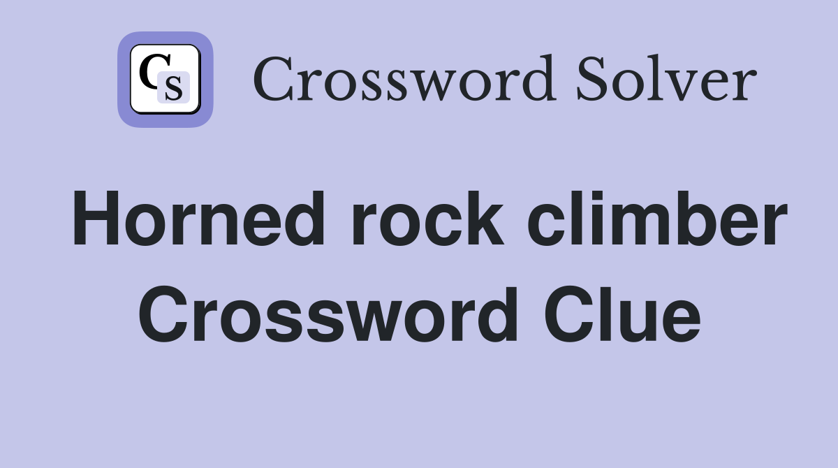 Horned rock climber Crossword Clue