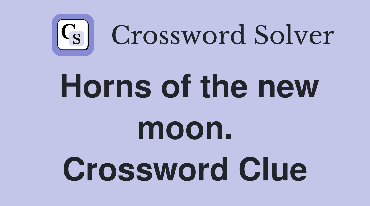 Horns of the new moon. Crossword Clue