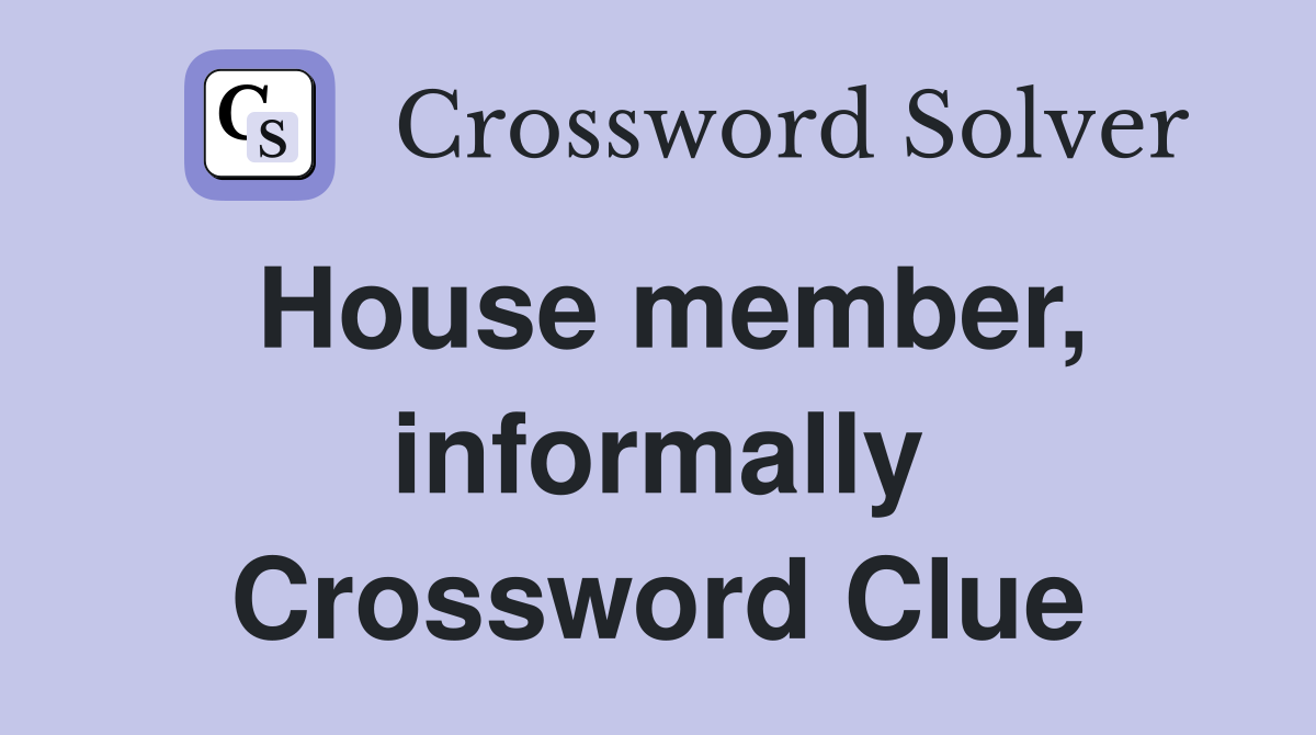 House member, informally Crossword Clue