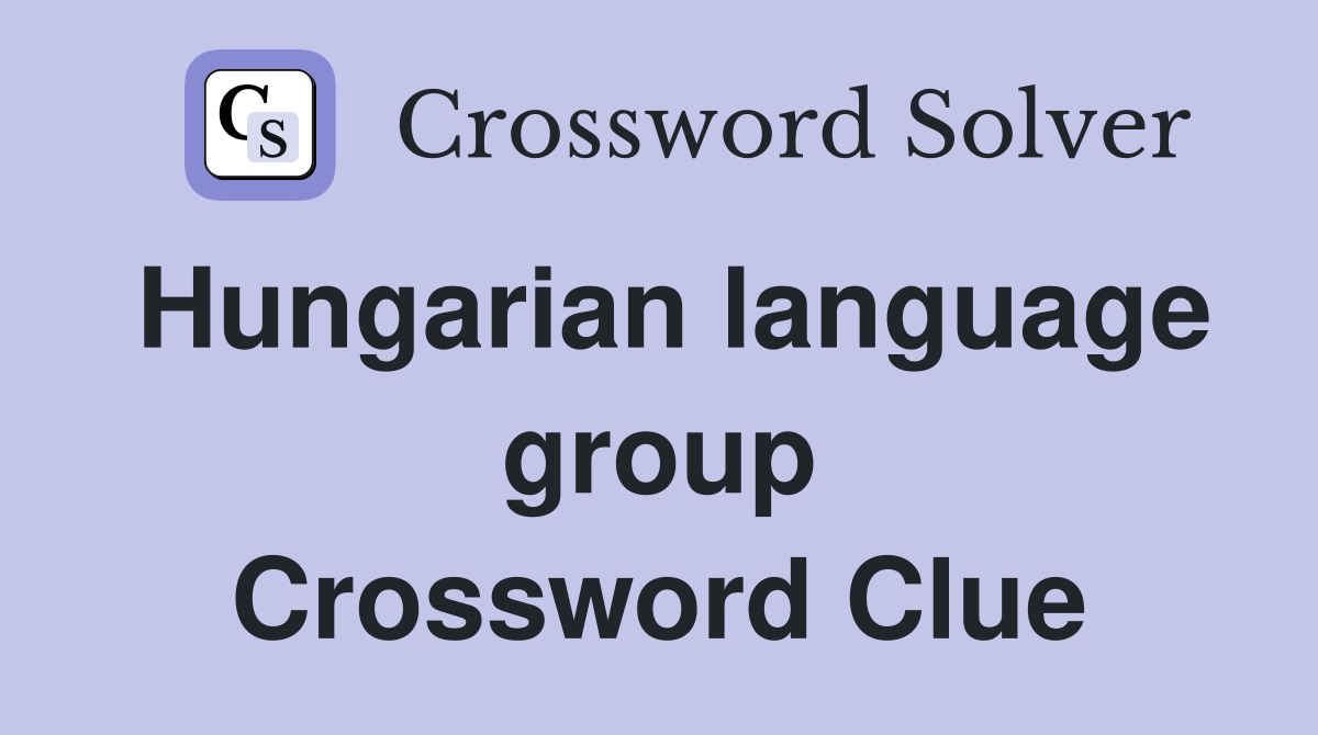 Hungarian language group Crossword Clue