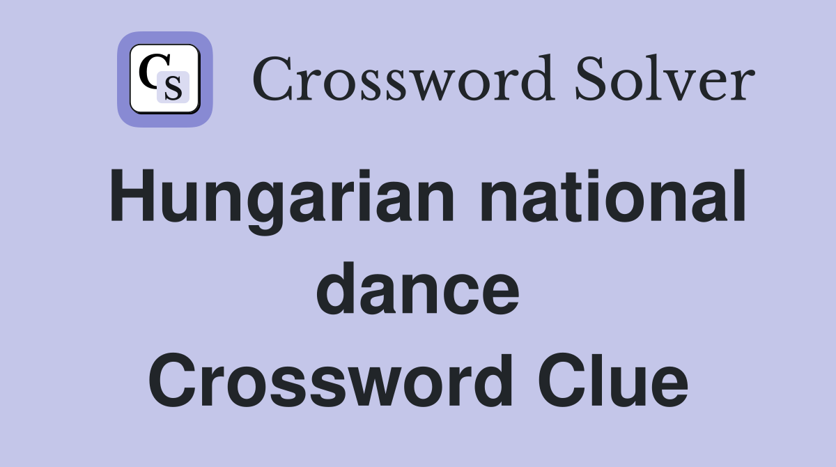 Hungarian national dance Crossword Clue