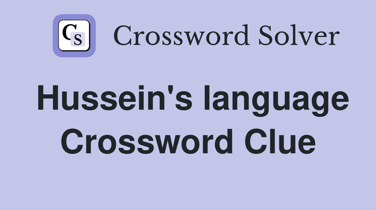 Hussein's language Crossword Clue