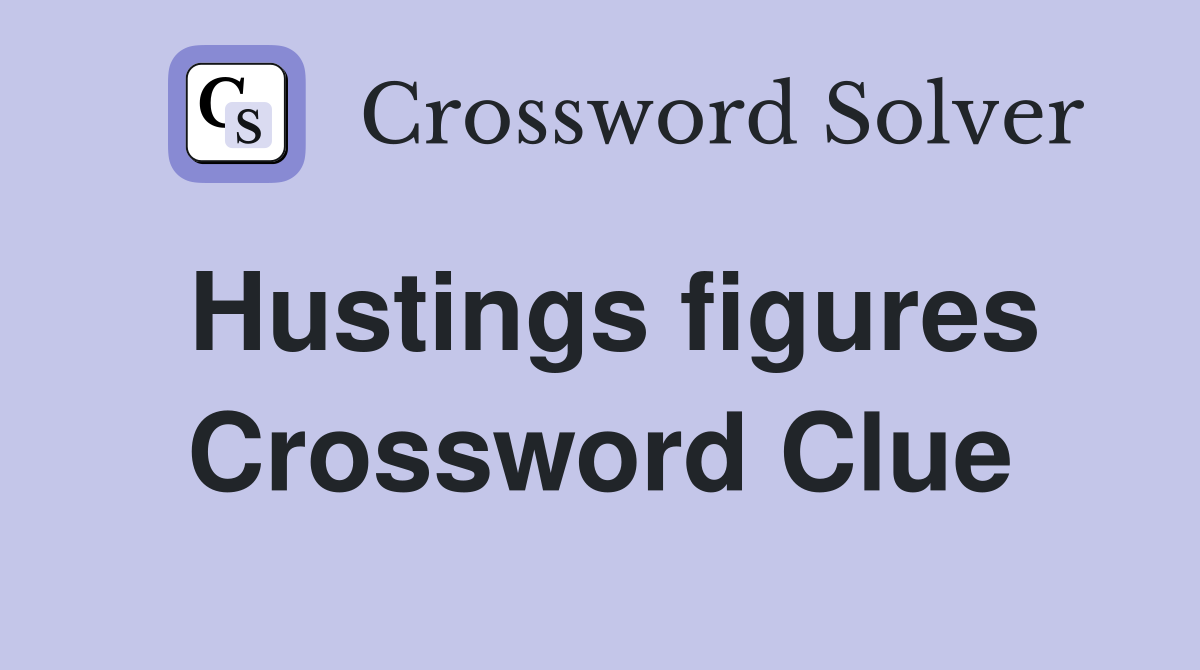Hustings figures Crossword Clue