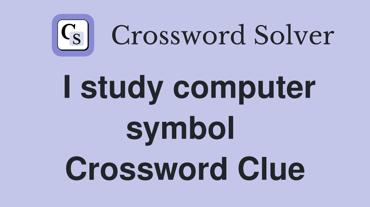 I study computer symbol  Crossword Clue