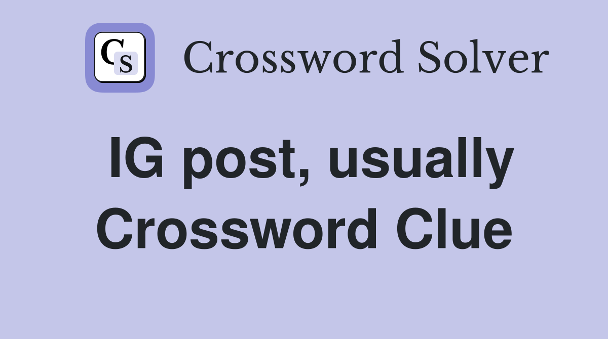 IG post, usually Crossword Clue
