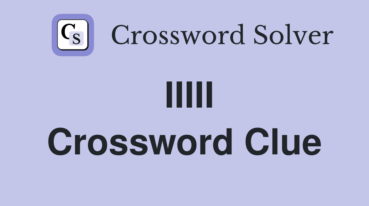 IIIII Crossword Clue