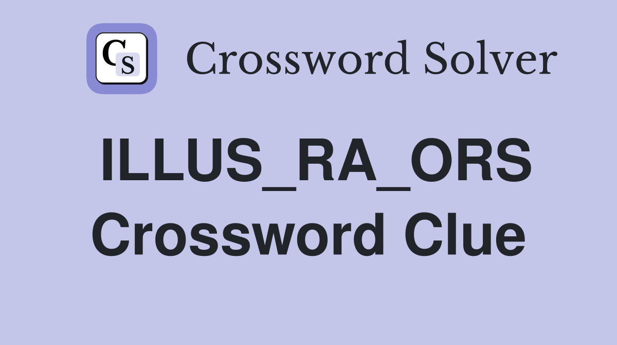 ILLUS_RA_ORS Crossword Clue