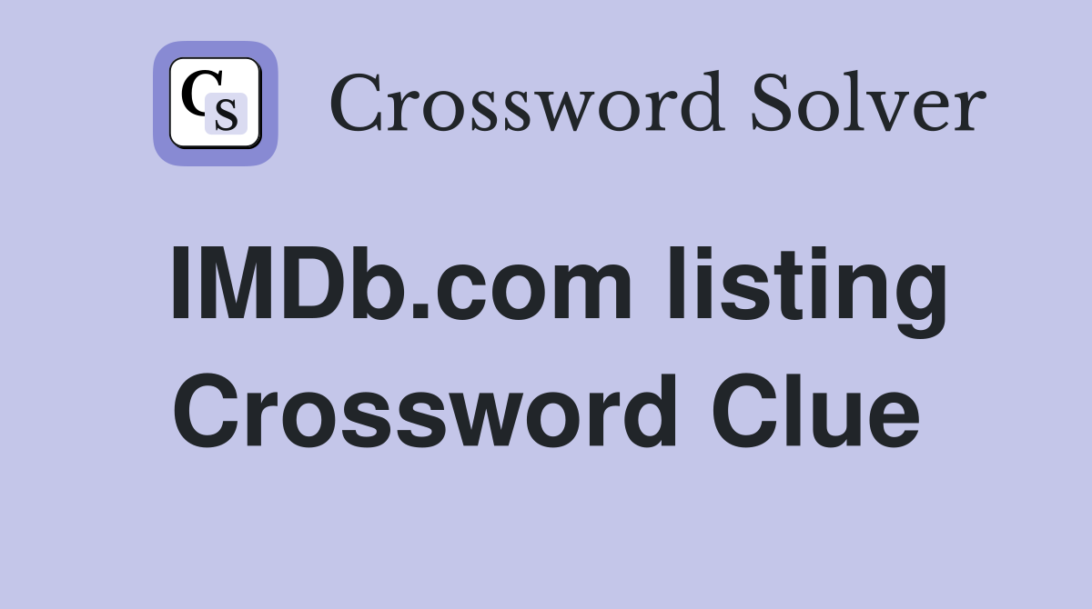 IMDb.com listing Crossword Clue