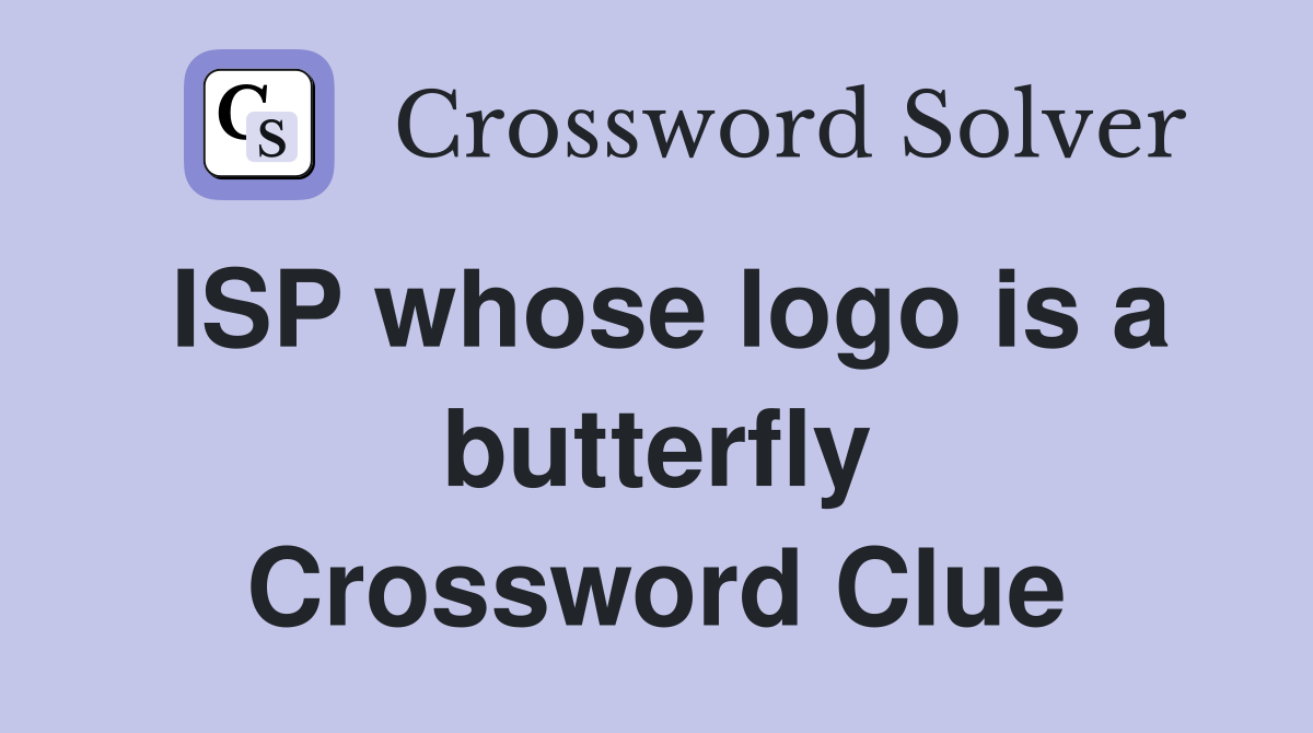 ISP whose logo is a butterfly Crossword Clue