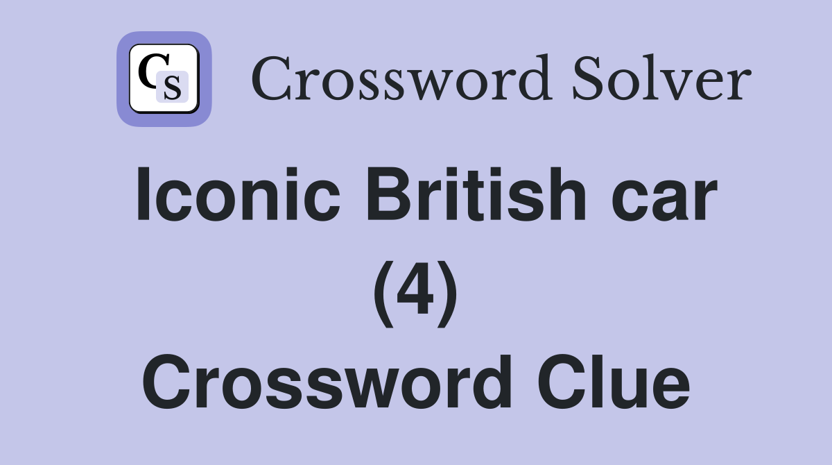 Iconic British car (4) Crossword Clue