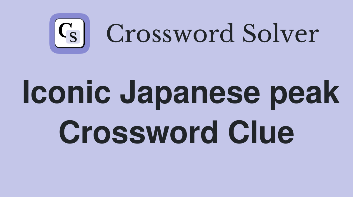 Iconic Japanese peak Crossword Clue