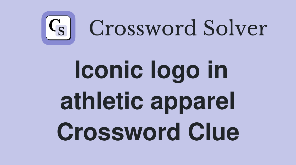 Iconic logo in athletic apparel Crossword Clue