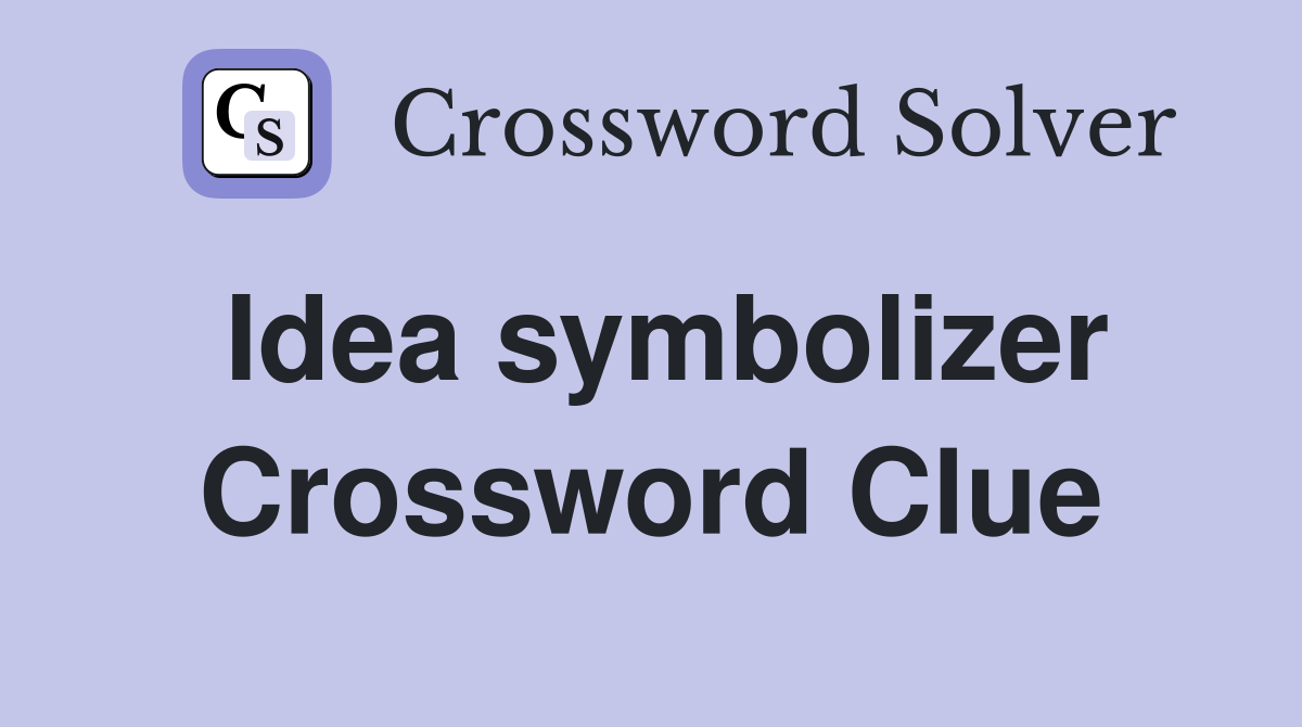 Idea symbolizer Crossword Clue
