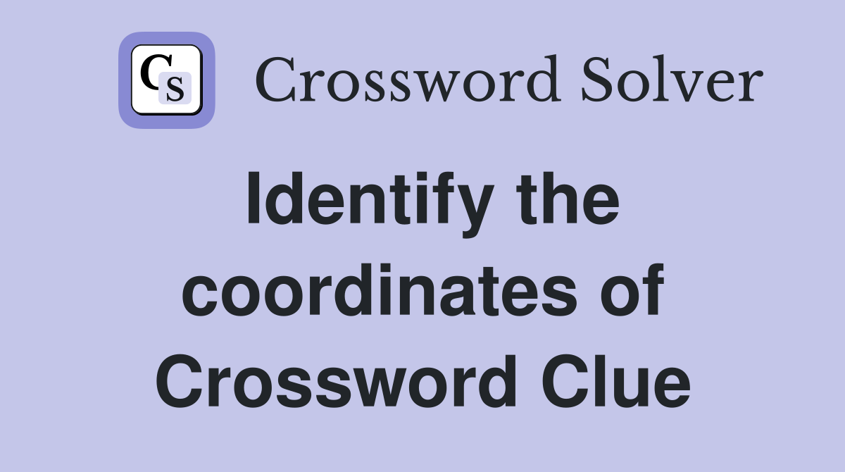 Identify the coordinates of Crossword Clue