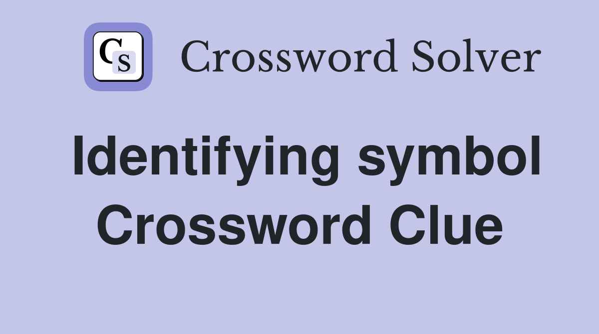 Identifying symbol Crossword Clue