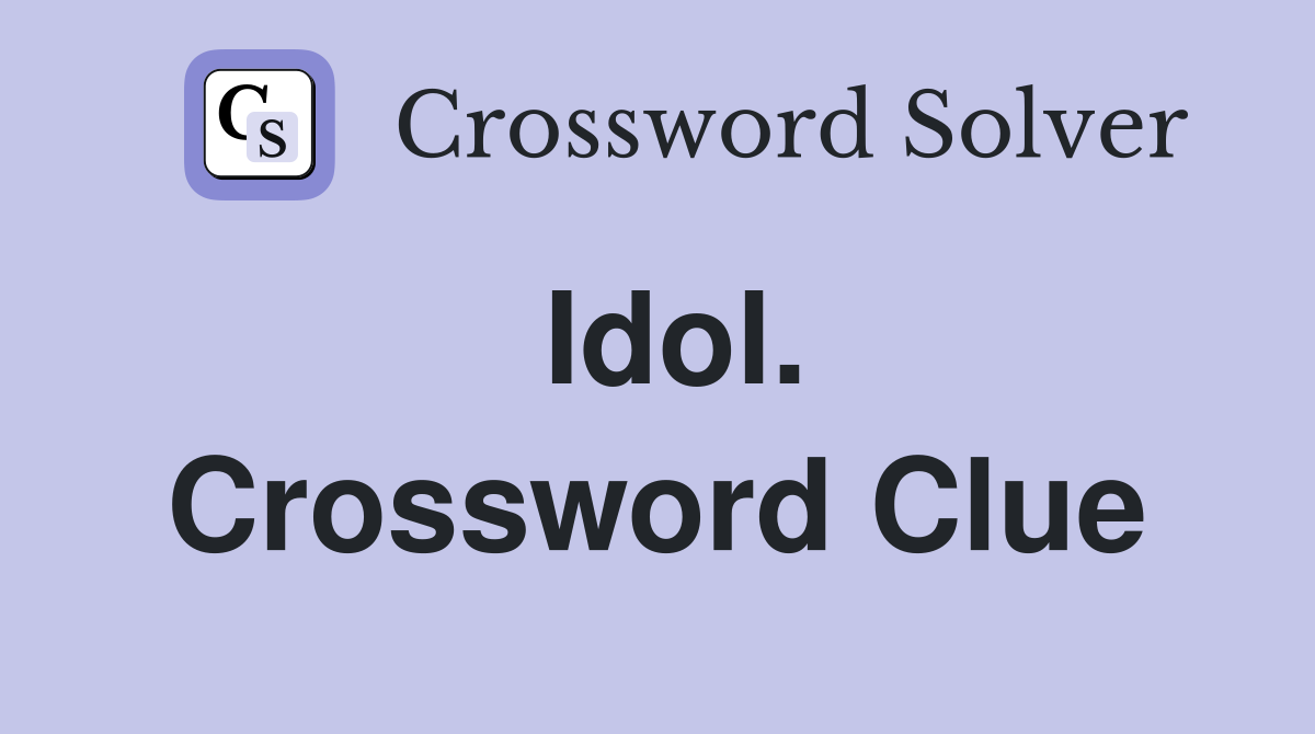 Idol. Crossword Clue