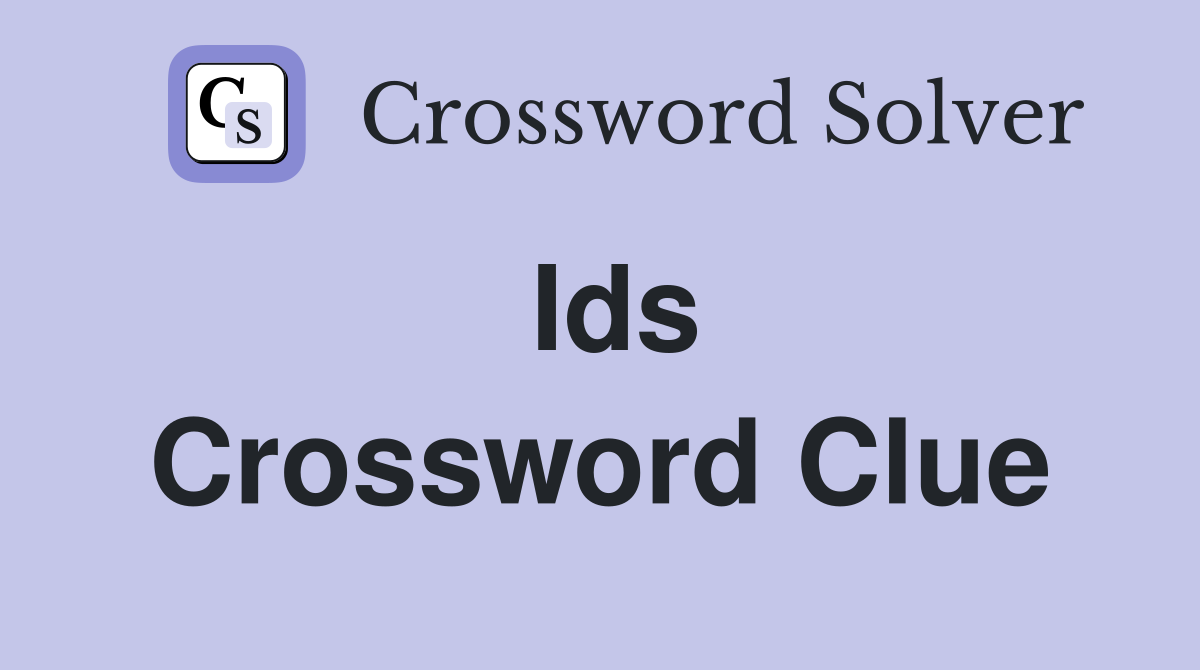 Ids Crossword Clue
