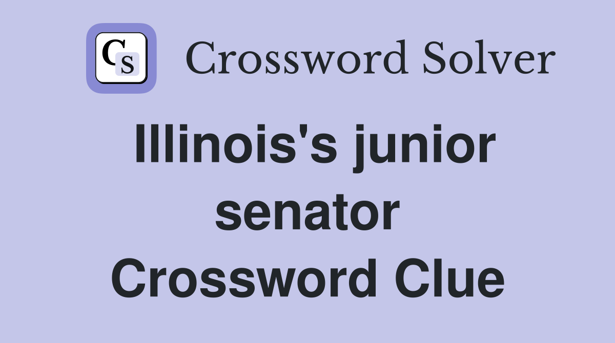 Illinois's junior senator Crossword Clue