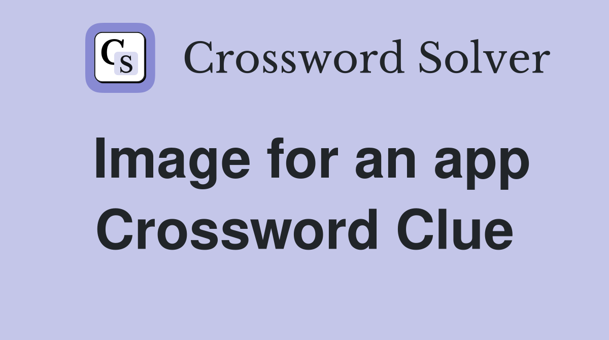 Image for an app Crossword Clue