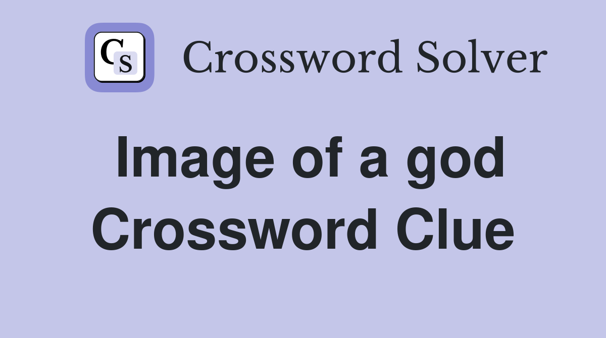Image of a god Crossword Clue