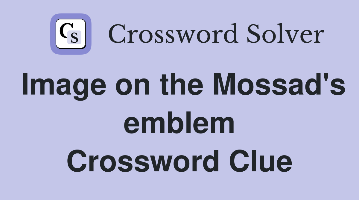 Image on the Mossad's emblem Crossword Clue