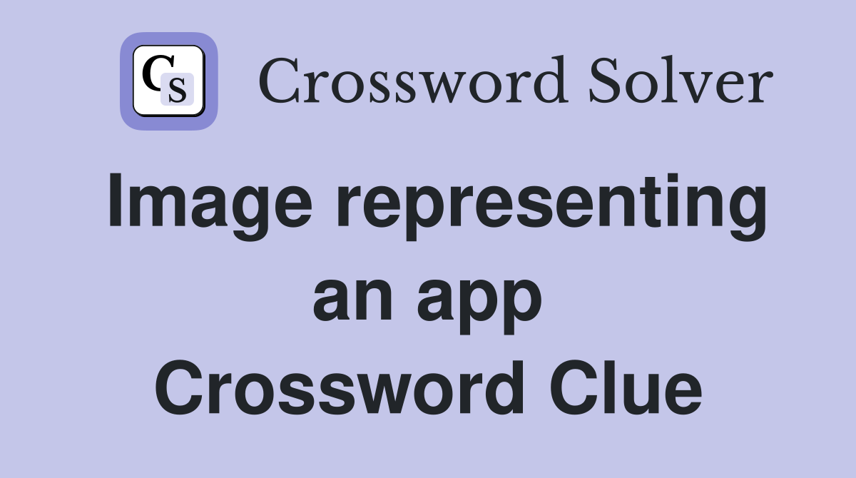 Image representing an app Crossword Clue